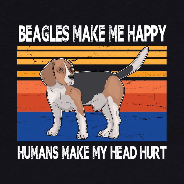 Beagles Make Me Happy Humans Make My Head Hurt Summer Holidays Christmas In July Vintage Retro by Cowan79